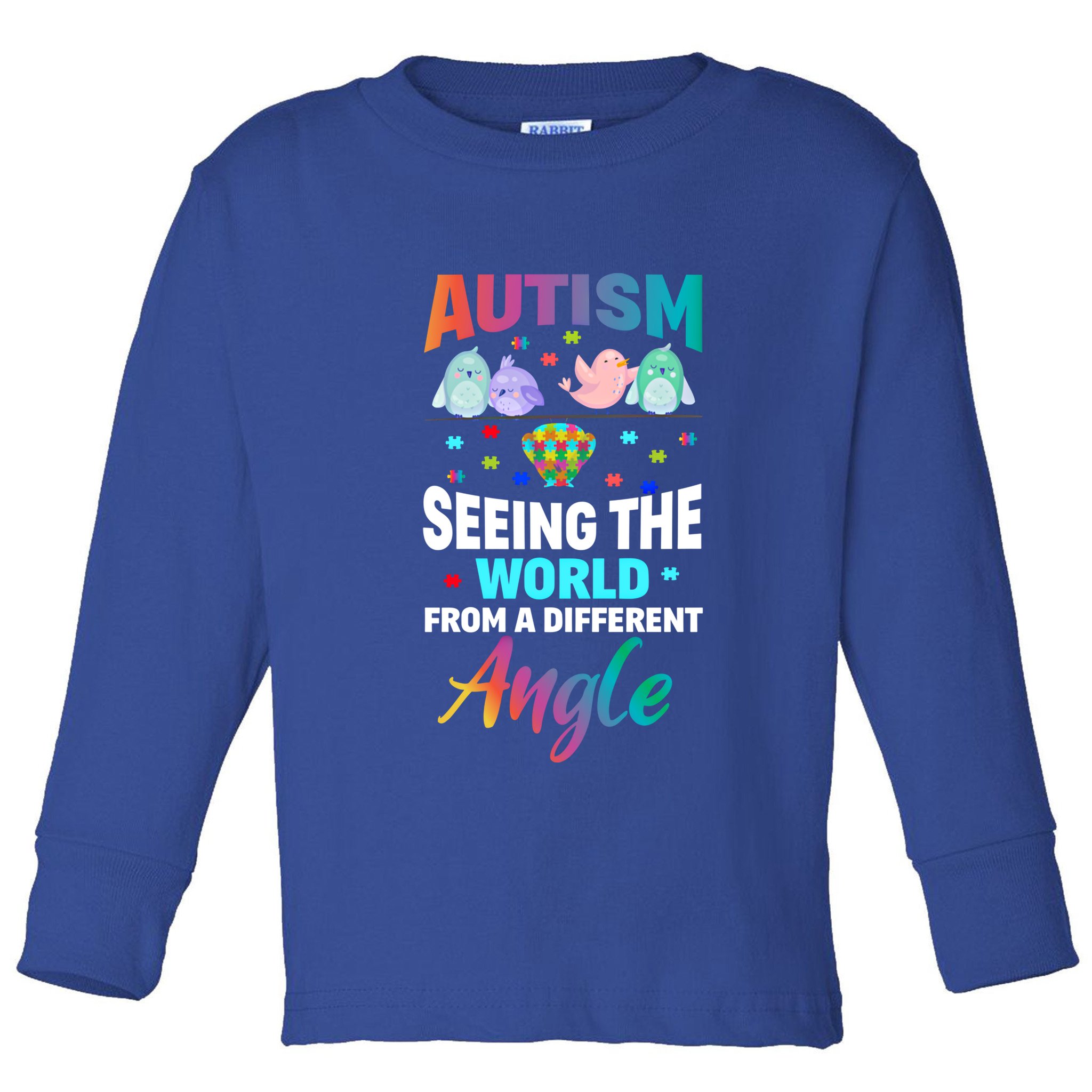 Autism Awareness Seeing The World From A Different Angle Gift Toddler Long Sleeve Shirt