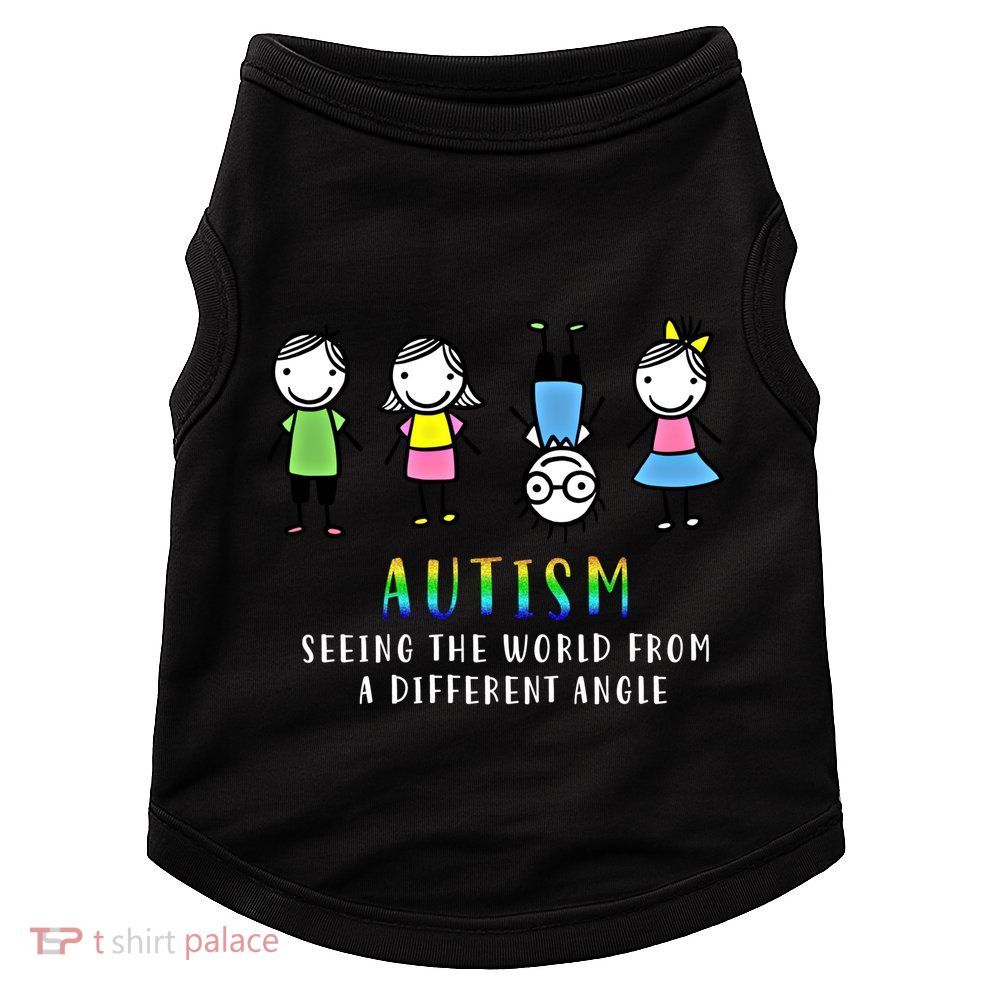 Autism Awareness Seeing The World From A Different Angle Gift Doggie Tank