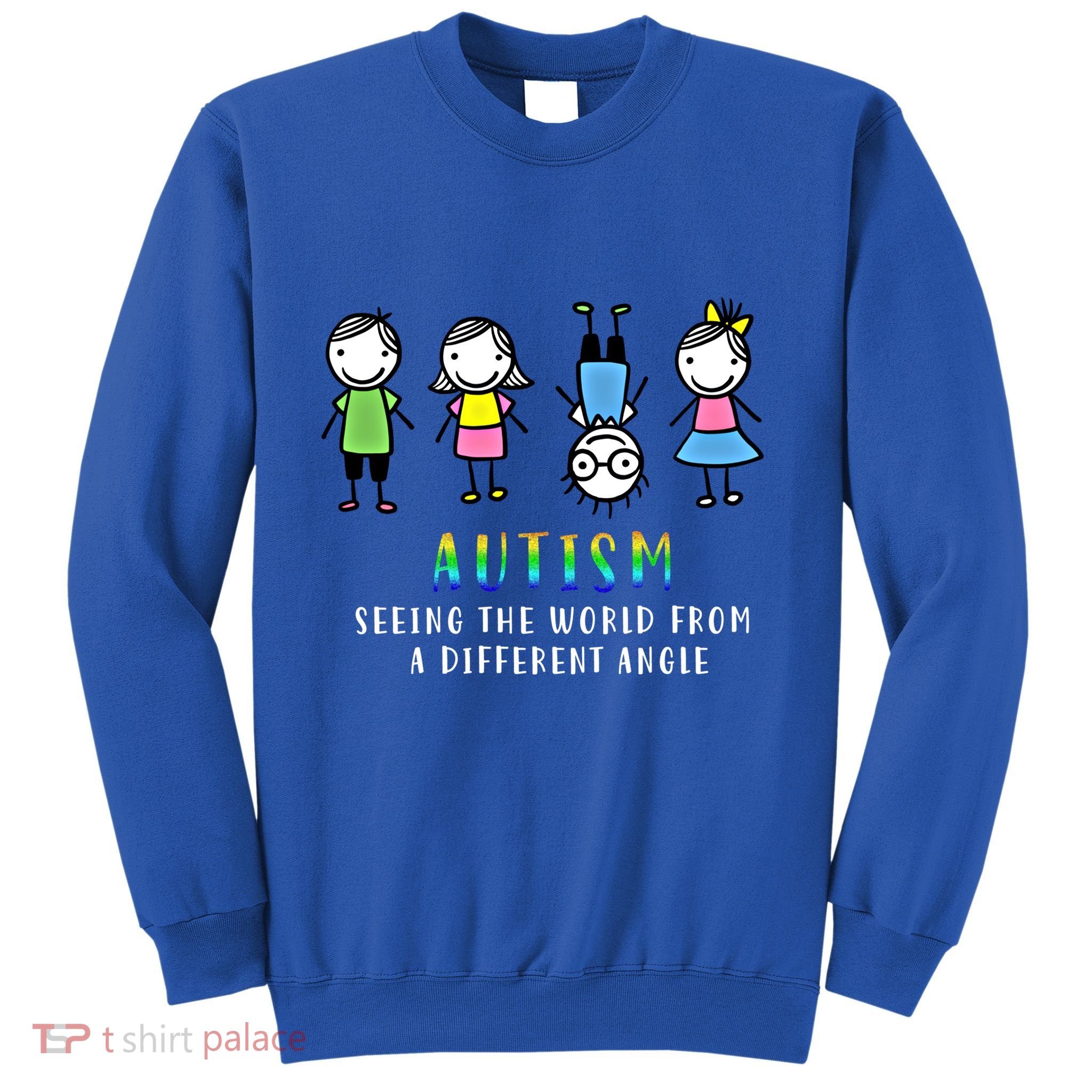 Autism Awareness Seeing The World From A Different Angle Gift Sweatshirt
