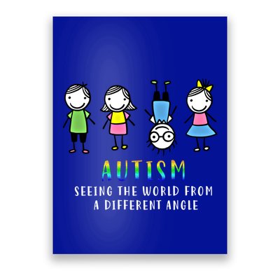 Autism Awareness Seeing The World From A Different Angle Gift Poster