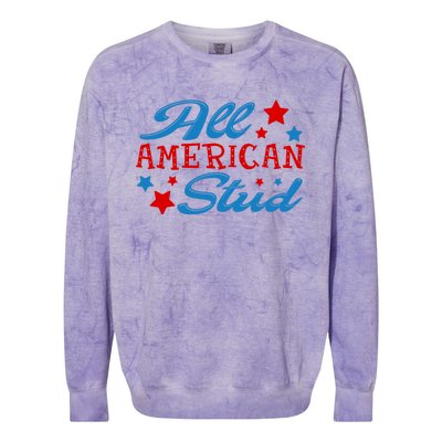 All American Stud 4th Of July American Patriotic Gift Colorblast Crewneck Sweatshirt