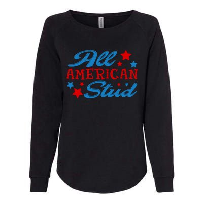 All American Stud 4th Of July American Patriotic Gift Womens California Wash Sweatshirt