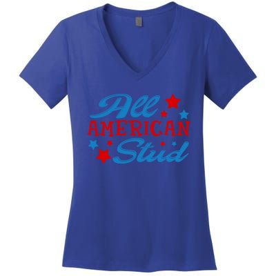 All American Stud 4th Of July American Patriotic Gift Women's V-Neck T-Shirt