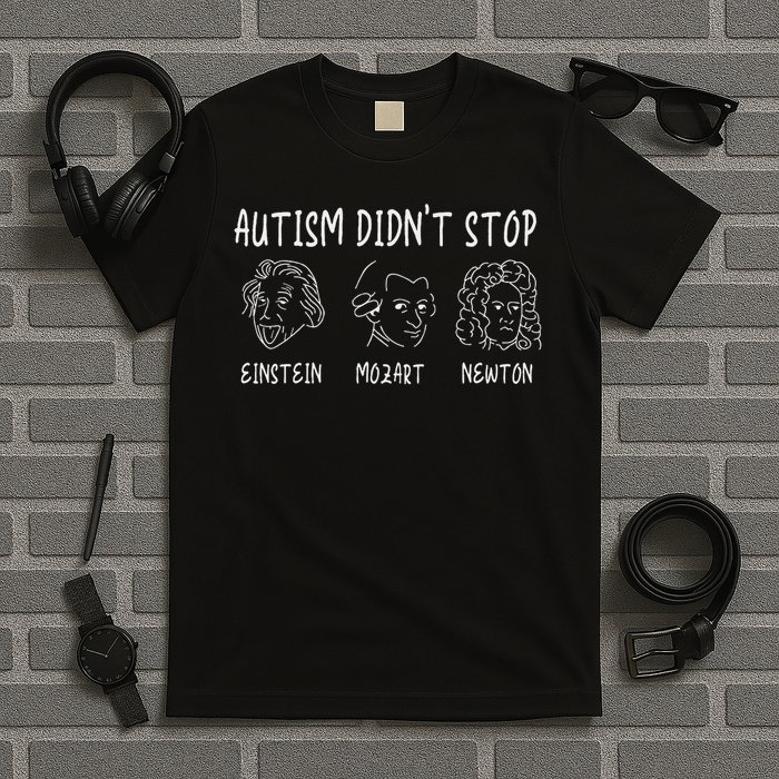 Autism Awareness S Autism Didn't Stop T-Shirt