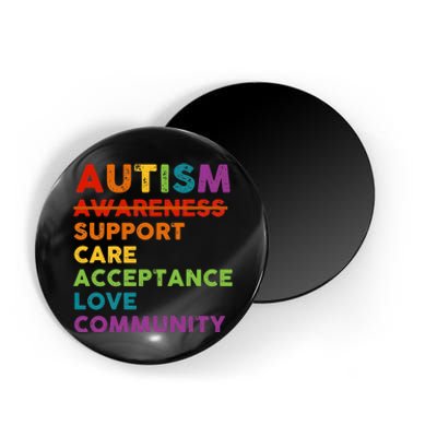 Autism Awareness Support Care Acceptance Love Community Magnet