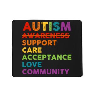 Autism Awareness Support Care Acceptance Love Community Mousepad