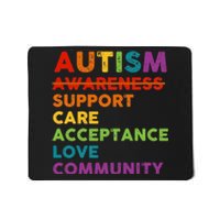 Autism Awareness Support Care Acceptance Love Community Mousepad