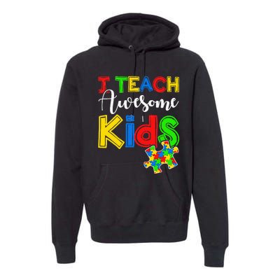 Autism Awareness Special ED Teacher Gifts Premium Hoodie