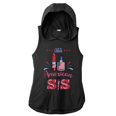 All American Sis 4th Of July Family Gift Ladies PosiCharge Tri-Blend Wicking Draft Hoodie Tank