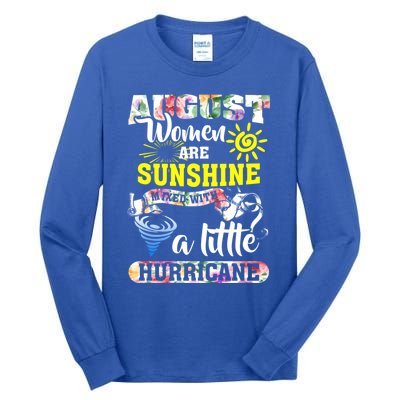 August Are Sunshine Mixed With Little Hurricane Fitted Gift Tall Long Sleeve T-Shirt