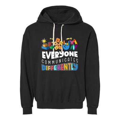 Autism Awareness Support Everyone Communicates Differently Garment-Dyed Fleece Hoodie