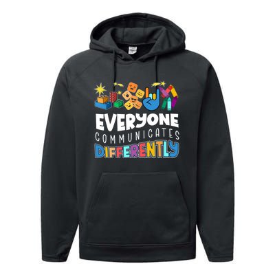 Autism Awareness Support Everyone Communicates Differently Performance Fleece Hoodie