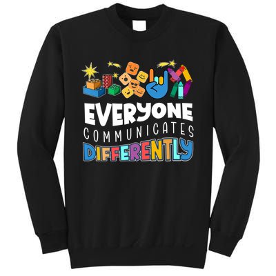 Autism Awareness Support Everyone Communicates Differently Sweatshirt