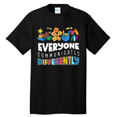 Autism Awareness Support Everyone Communicates Differently Tall T-Shirt