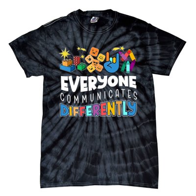 Autism Awareness Support Everyone Communicates Differently Tie-Dye T-Shirt