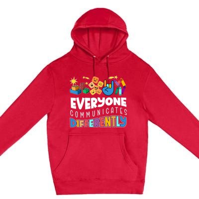 Autism Awareness Support Everyone Communicates Differently Premium Pullover Hoodie