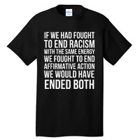 Affirmative Action Support Affirmative Action Tall T-Shirt