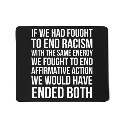 Affirmative Action Support Affirmative Action Mousepad