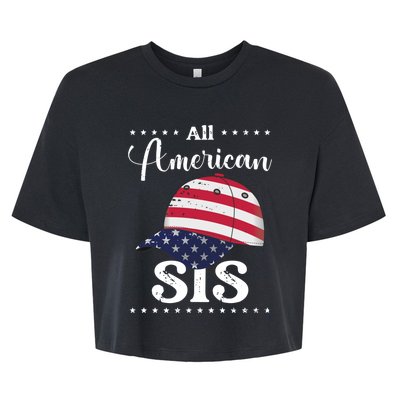 All American Sis Cap July 4 Gift Bella+Canvas Jersey Crop Tee