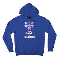 Anime And Sketching Just A Girl Who Loves Anime Funny Gift Hoodie