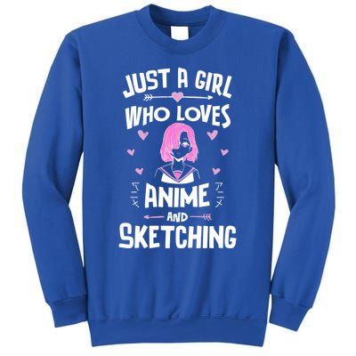 Anime And Sketching Just A Girl Who Loves Anime Funny Gift Sweatshirt