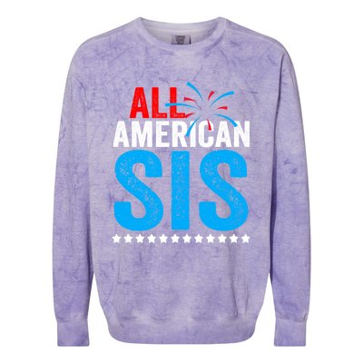 All American Sis Sister 4th Of July Usa Family Matching Gift Colorblast Crewneck Sweatshirt