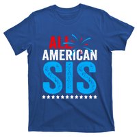 All American Sis Sister 4th Of July Usa Family Matching Gift T-Shirt