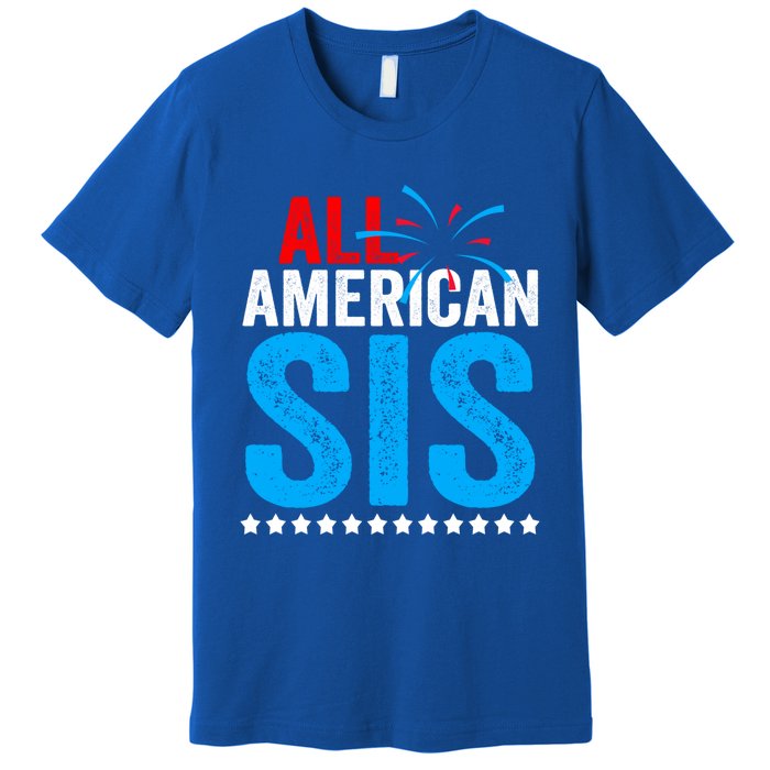 All American Sis Sister 4th Of July Usa Family Matching Gift Premium T-Shirt