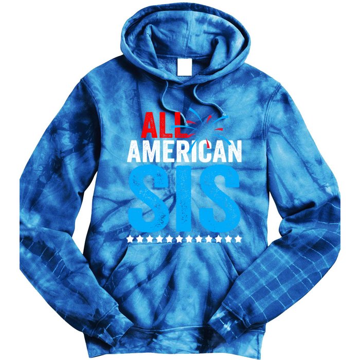 All American Sis Sister 4th Of July Usa Family Matching Gift Tie Dye Hoodie