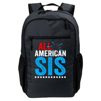 All American Sis Sister 4th Of July Usa Family Matching Gift Daily Commute Backpack