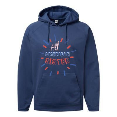 All American Sister Sis Matching Family 4th Of July Holiday Gift Performance Fleece Hoodie