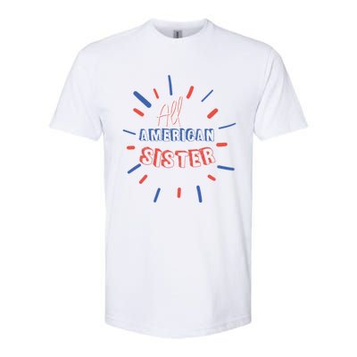 All American Sister Sis Matching Family 4th Of July Holiday Gift Softstyle CVC T-Shirt