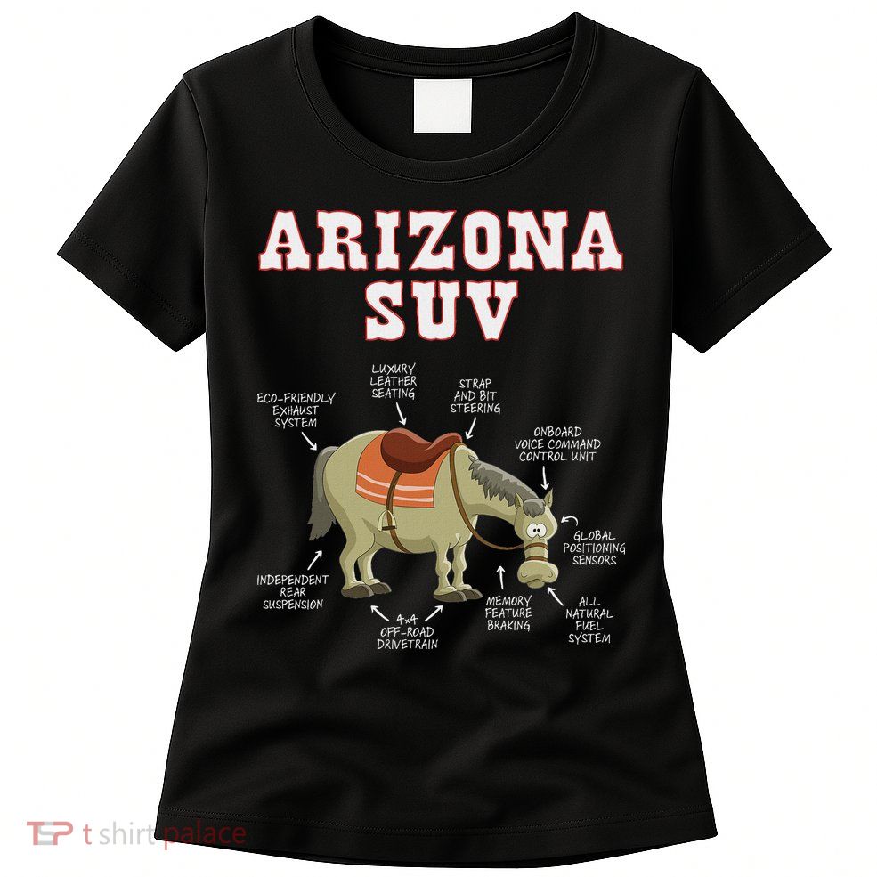 Arizona Az Suv Funny Joke Horse Mule Souvenir Gift Womens T-Shirt