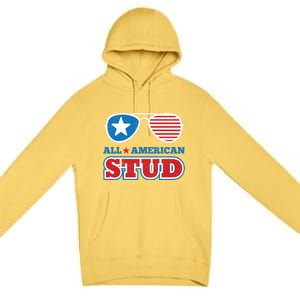 All American Stud Funny 4th Of July Independence Day Gift Premium Pullover Hoodie