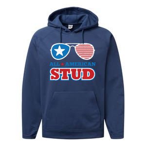 All American Stud Funny 4th Of July Independence Day Gift Performance Fleece Hoodie