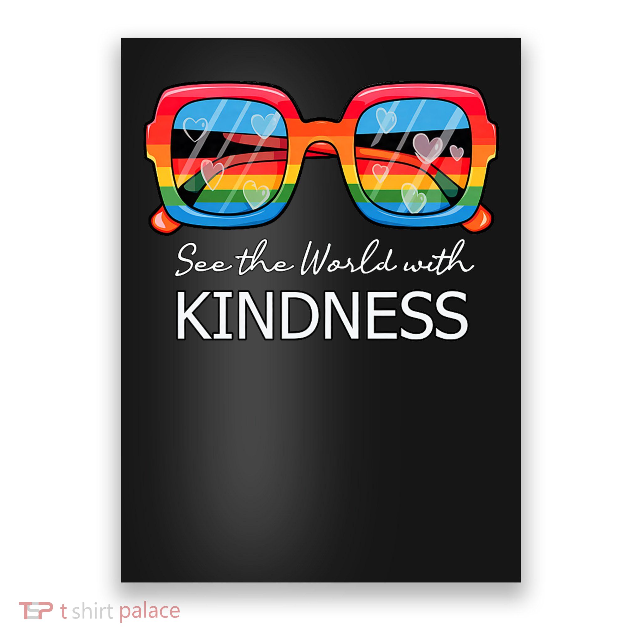 Anti-Bullying Awareness Support Kindness Sunglasses Rainbows Poster