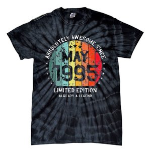 Absolutely Awesome Since May 1995 Man Woman Birthday Tie-Dye T-Shirt