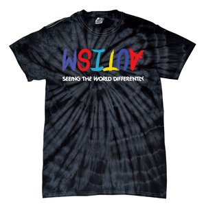 Autism Awareness Seeing The World Differently Tie-Dye T-Shirt