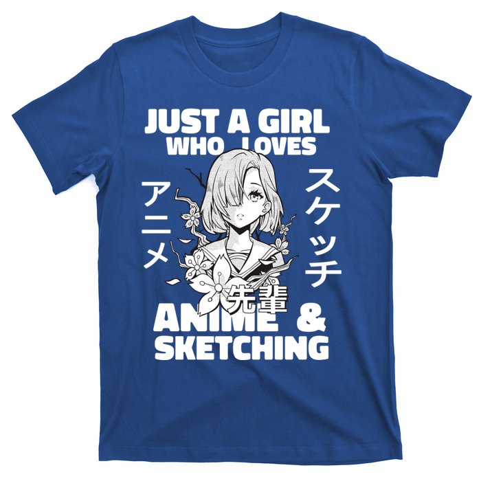 Anime And Sketching Just A Who Loves Anime Cute Gift T-Shirt