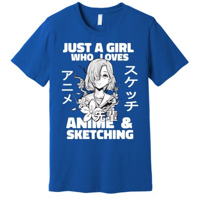 Anime And Sketching Just A Who Loves Anime Cute Gift Premium T-Shirt