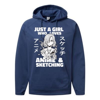 Anime And Sketching Just A Who Loves Anime Cute Gift Performance Fleece Hoodie