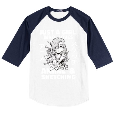 Anime And Sketching Just A Who Loves Anime Cute Gift Baseball Sleeve Shirt