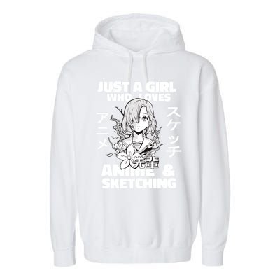 Anime And Sketching Just A Who Loves Anime Cute Gift Garment-Dyed Fleece Hoodie