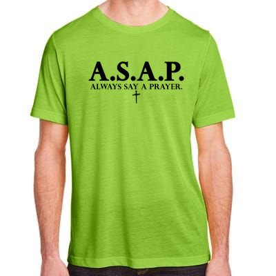 Asap Always Say A Prayer 3 Nails Cross Jesus Christ Christian Catholic Adult ChromaSoft Performance T-Shirt