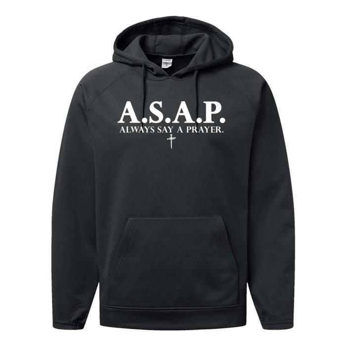 Asap Always Say A Prayer 3 Nails Cross Jesus Christ Christian Catholic Performance Fleece Hoodie