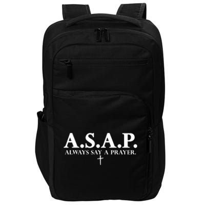 Asap Always Say A Prayer 3 Nails Cross Jesus Christ Christian Catholic Impact Tech Backpack