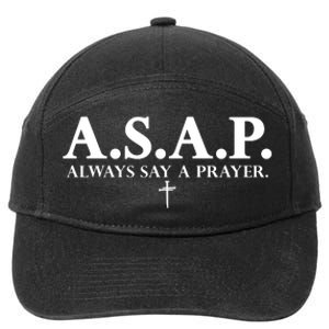 Asap Always Say A Prayer 3 Nails Cross Jesus Christ Christian Catholic 7-Panel Snapback Hat