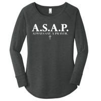 Asap Always Say A Prayer 3 Nails Cross Jesus Christ Christian Catholic Women's Perfect Tri Tunic Long Sleeve Shirt