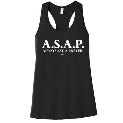 Asap Always Say A Prayer 3 Nails Cross Jesus Christ Christian Catholic Women's Racerback Tank