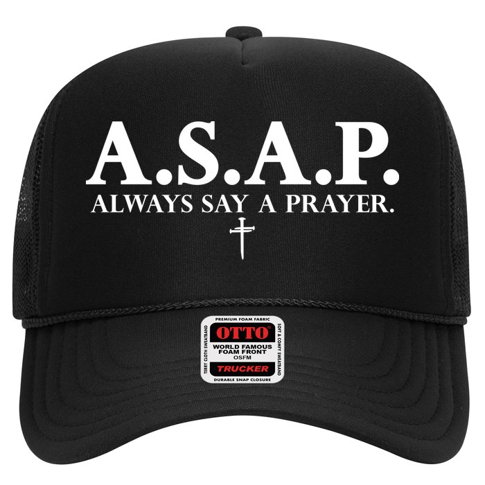 Asap Always Say A Prayer 3 Nails Cross Jesus Christ Christian Catholic Trucker Hat